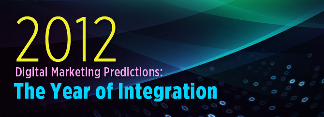 2012 marketing predictions, 2012 marketing predictions,