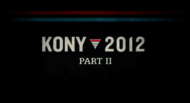 Kony 2012 Part 2